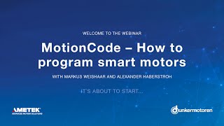 Dunkermotoren EN  Webinar MotionCode  How to program smart motors [upl. by Norra850]