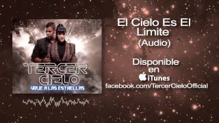 Tercer Cielo El Cielo Es El Limite Audio [upl. by Yehtomit]