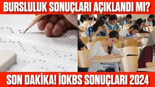 Bursluluk sınavı sonuçları açıklandı mı Ne zaman saat kaçta açıklanacak İOKBS 2024 [upl. by Hannaoj]