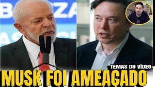 1 MUSK AMEAÇADO POR ALIADO DE LULA CONFLITO DIPLOMÁTICO SURGE APÓS PRIMEIRA DAMA [upl. by Nawed111]