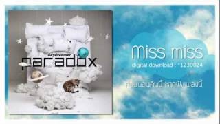 Audio Miss miss  paradox [upl. by Nit]