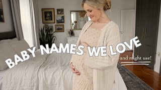 Baby Names I Love and May Use [upl. by Anauqat]