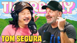 Tom Segura and the Airing of Grievances  TigerBelly 442 [upl. by Meghann]