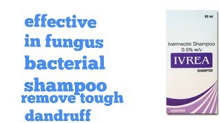 Ivera shampoo for fungus and bacteria [upl. by Sethrida462]