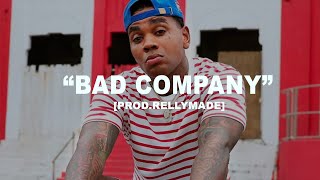 FREE Kevin Gates Type Beat 2021 quotBad Companyquot ProdRellyMade [upl. by Ciccia]