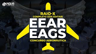 Concursos Aeronáutica Raio X dos editais EEAR e EAGS [upl. by Philemon]