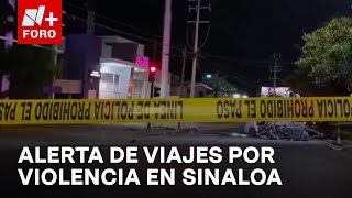 EE UU Pide a sus ciudadanos no viajar a Culiacán y Mazatlán por violencia  Estrictamente personal [upl. by Haidebez995]