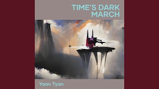 Times Dark March [upl. by Eillod]