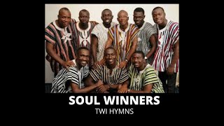 Soul Winners  Twi Hymn Collection  Apostolic Hymns [upl. by Singhal829]