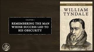 William Tyndale How Tyndale Brought the Bible to the People Audiobook [upl. by Yseulte]