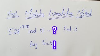 Easy Compute 528338 mod 13 Using Fast modular exponentiation method [upl. by Percy794]