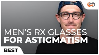 Best Mens Eyeglasses to Handle Your Astigmatism  SportRx [upl. by Israel]