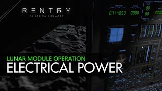 Lunar Module Operations 3  Electrical Power System [upl. by Aneger]