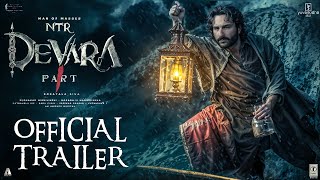 Devara  OFFICIAL TRAILER  JR NTR Saif Ali KhanJanhvi Kapoor  Koratala Siva 5th April 2024 [upl. by Danete]