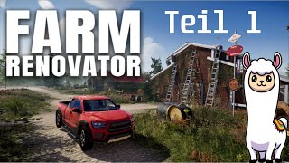 Ein LAMA RENOVIERT eine FARM im FARM RENOVATOR Demo 1 [upl. by Esteban]