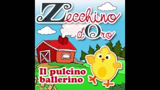 Il pulcino ballerino  Le canzoni più belle dello zecchino doro [upl. by Acimehs]