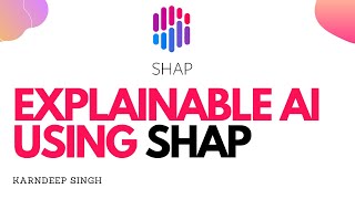 Deep Learning Model Explainability Using SHAP  Explainable AI  Data Science  Machine Learning [upl. by Hnil]