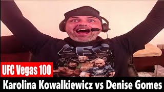 UFC Vegas 100 Karolina Kowalkiewicz vs Denise Gomes LIVE REACTION [upl. by Rees935]