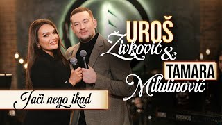 UROS ZIVKOVIC amp TAMARA MILUTINOVIC  JACI NEGO IKAD COVER 2024 [upl. by Siuqram376]