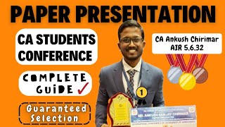 Guidance by International Best Paper Presenter  CA Students Conference Paper Presentation Guide [upl. by Anerbas]