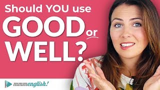 GOOD or WELL 🤔 Adverb or Adjective Confusing English Grammar [upl. by Aisila907]