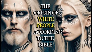 THE ORIGIN OF EUROPEANS ACCORDING TO THE BIBLE [upl. by Thgiled]