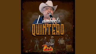 Lamberto Quintero En Vivo [upl. by Bonilla]