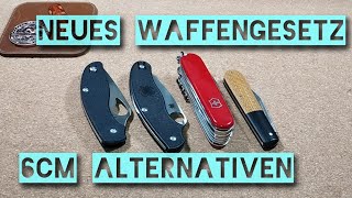 Neues Waffengesetz  §42a konforme Klappmesser unter 6 cm  mögliche AlternativenEmpfehlungen [upl. by Tobye39]