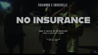 No Insurance  FolkHood ft Lil Crossvelle [upl. by Adeys]