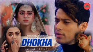 DHOKA song ftTejasswi prakashPratik sehajpal  Kaifcreations nagin6 [upl. by Nevaed943]