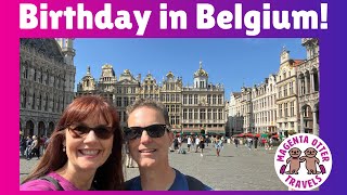 Celebrating my 60th Birthday in Brussels Belgium vlog [upl. by Jackelyn]