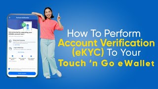 How To Perform Account Verification eKYC To Your TNG eWallet [upl. by Ludeman]