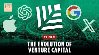 Sequoia Capital and the evolution of the VC industry  FT Film [upl. by Niko729]