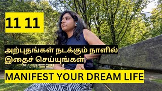 November 11 நாளில் இதைச் செய்யுங்கள் ✨11 11 Manifest your dream life tamil 1111 [upl. by Braden]