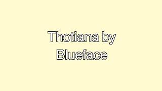 Thotiana by  Blueface lyrics  clean version [upl. by Meris317]