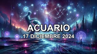 Horóscopo de hoy ♒︎ ACUARIO  17 Diciembre 2024 acuariohoroscopo [upl. by Nisse19]