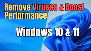 Easy Steps to Remove Viruses amp Boost Performance on Windows 1011 [upl. by Adnaugal879]