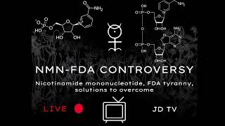 NMN FDA Controversy  LIVE CALL IN SHOW with JD [upl. by Kelvin]