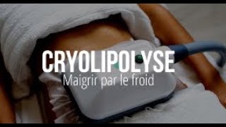 cryolipolyse  traitement par le froid des cellules graisseuses [upl. by Lecrad18]