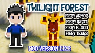 TWILIGHT FOREST PT 6A FIERY ARMOR FIERY INGOT FIERY BLOOD FIERY TEARS [upl. by Tessil]