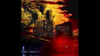 YourArmsAreMyLegs May Burning Bridges Keep You Warm Demo 2023 [upl. by Jahdol]