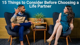 How To Choose A Partner Wisely  15 Most Important Things to Consider [upl. by Snyder9]