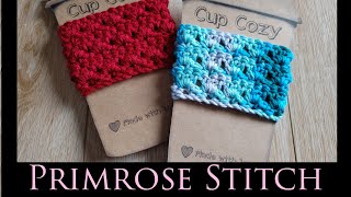 🌹Learning new stitches Primrose Stitch Cup Cozy🌹 [upl. by Ardnekal]