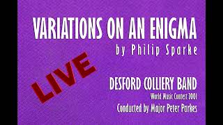 Variations On An Enigma Philip Sparke Desford Colliery Band [upl. by Annahoj476]