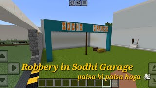 Robbery in Sodhi garage minecraftminecraftgaming minecraftgameplaygaming viralvideosodhi sodhi [upl. by Tressia]