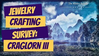 ESO Jewelry Crafting Survey Craglorn III [upl. by Akinohs]