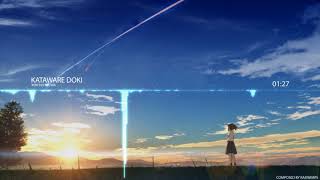 Radwimps  Kataware Doki  Kimi no na wa [upl. by Mixie]