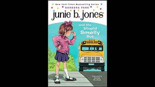 Junie B Jones and the Stupid Smelly Bus Book 1 [upl. by Shae]