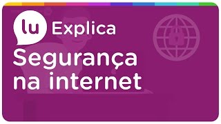 Segurança na internet  Dicas pra manter o seu PC e dados pessoais seguros [upl. by Yvaht]