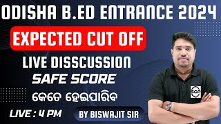 Odisha Bed Entrance Exam 2024 Preparation II Expected Cutoff II Bed Safe Score II By Biswajit Sir [upl. by Annette]